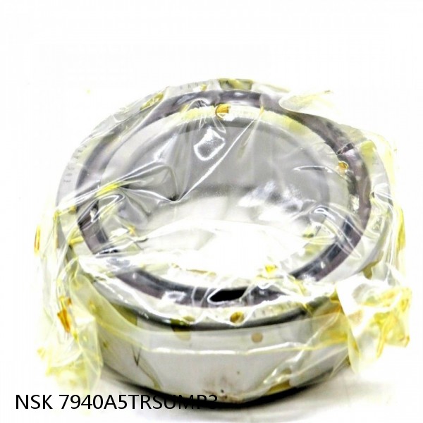 7940A5TRSUMP3 NSK Super Precision Bearings