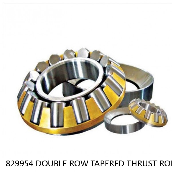 829954 DOUBLE ROW TAPERED THRUST ROLLER BEARINGS